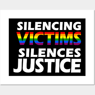 LGBTQ Silencing Victims Silences Justice Posters and Art